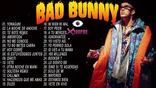 Bad Bunny Exitos - Mejores Canciones De Bad Bunny - MiX 2022