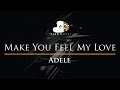 Adele  make you feel my love  piano karaoke instrumental cover with lyrics