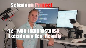Selenium Personal Project - 12 - Web Table Testcase: Execution & Test Results