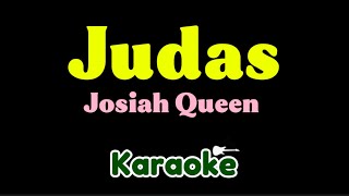 Josiah Queen - Judas (Karaoke)
