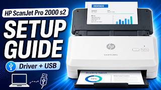 HP ScanJet Pro 2000 s2 Setup Guide | Install Driver &amp; Start Scanning Easily