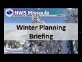 NWS Missoula Winter Planning Briefing - January 20, 2019