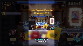 Lets Explore Vampire Crawlers: EP 6 💎