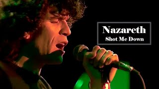 Nazareth  -  Shot Me Down