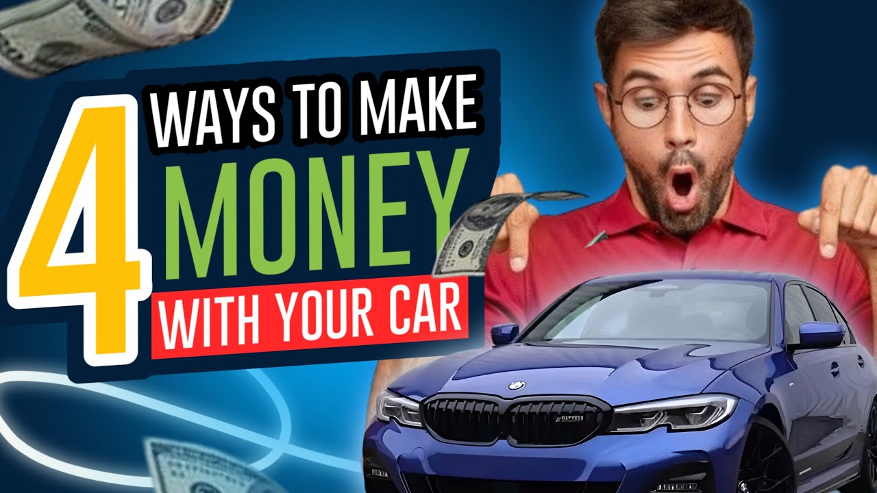 4 Ways to make Money With Your Car TODAY!