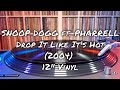 Snoop Dogg feat. Pharrell – Drop It Like It