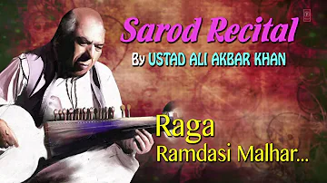 Raag : Ramdasi Malhar - Sarod Instrumental | T-Series Classical | Ali Akbar Khan