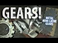 Gears! - But Were Afraid To Ask (MiniLathe) - BETTER AUDIO