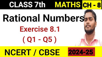Rational Numbers - Exercise 8.1 (Que. 1 to 5) |  Class 7 Maths Chapter 8 | CBSE 2024-25