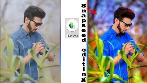 Snapseed photo editing,Click 3 button,best color effect photo editing,photo editing 2018