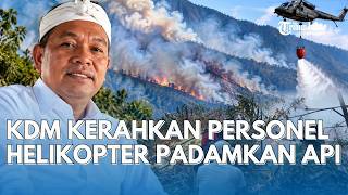 KDM KERAHKAN 1.000 PERSONEL! Helikopter Waterbombing Padamkan Kebakaran Gunung Ciremai
