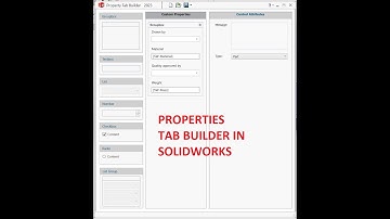 SOLIDWORKS Tutorial - Create Custom Properties with Property Tab Builder