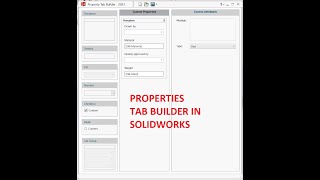 SOLIDWORKS Tutorial - Create Custom Properties with Property Tab Builder