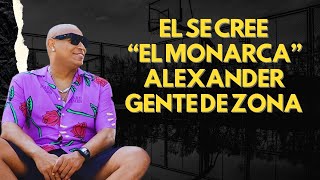 EL SE CREE "EL MONARCA"✌️ALEXANDER GENTE DE ZONA 🫶EL PATIO DE ROBERTICO @RoberticoComediante