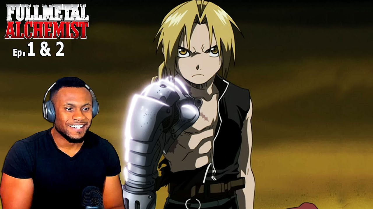 Fullmetal Alchemist Episode 1 & 2 REACTION/REVIEW! YouTube