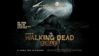 Trailer Walking Dead (TOMATE) - In Theater 14 April 2022