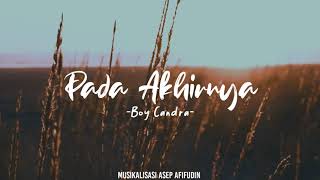 Download Lagu Musikalisasi Puisi - Pada Akhirnya (Boy Candra)||Asep Afifudin MP3