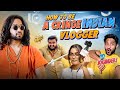 How to be a Cringe Indian Vlogger | Thugesh