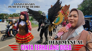 CINTA TERHALANG DOSA Voc. DEVI MANUAL ARAK ARAKAN SINGA DEPOK ANGGA PUTRA | ANNIVERSARY PEMUDA DRC