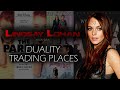 LINDSAY LOHAN movies... Duality trading places