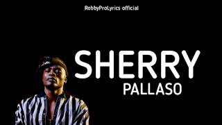 Pallaso - Sherry (Lyrics video)