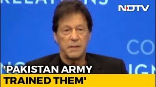 Pakistani Army Isi Trained Al-Qaeda To Fight In Afghanistan Admits Imran Khan