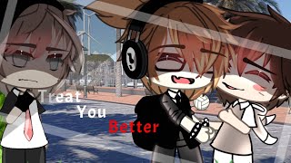 • Treat You Betterఌ︎ • || glmv || `part 2 of Heather.´ || BL♥︎||