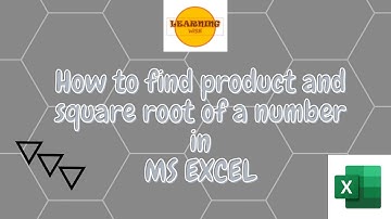How to find product and square root in MS Excel