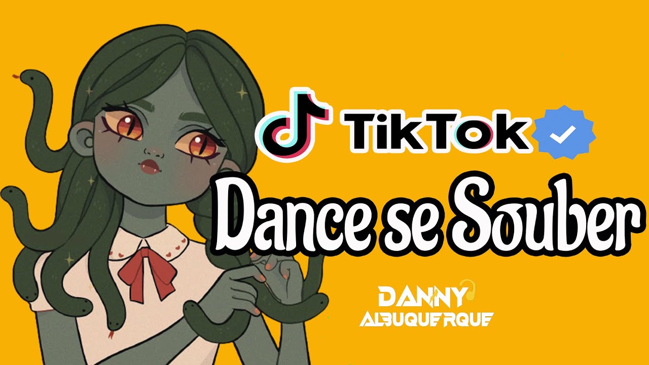 Stream Dance se souber ~{Tik Tok} 2023 🐦 by Dj Danny Albuquerque