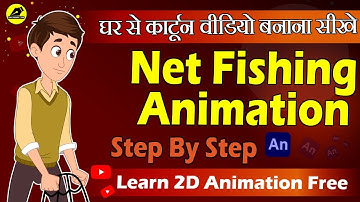 Fishing Net Animation | 2D Animation Step By Step | Make Animated Videos |@LearnAnimationHindi
