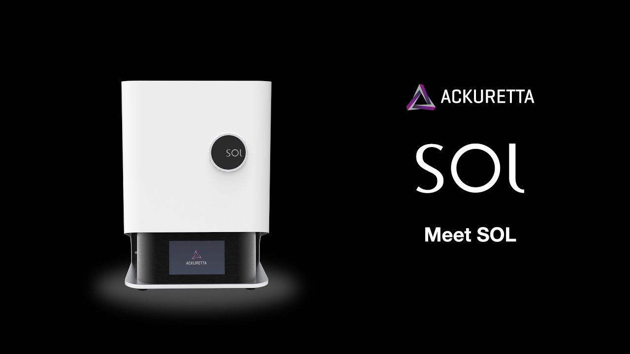 Meet SOL - Ackuretta's Dental 3D Printer