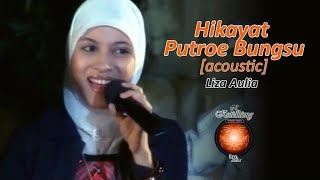 Liza Aulia - Hikayat Putroe Bungsu - acoustic (Album Kutidhieng)  