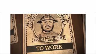 we work to earn the right to work template