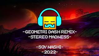 Video thumbnail of "Geometri Dash Remix - Stereo Madness | soy nashi"