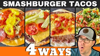 Which SMASH BURGER TACO is BEST?  Smash Tacos 4 Ways!