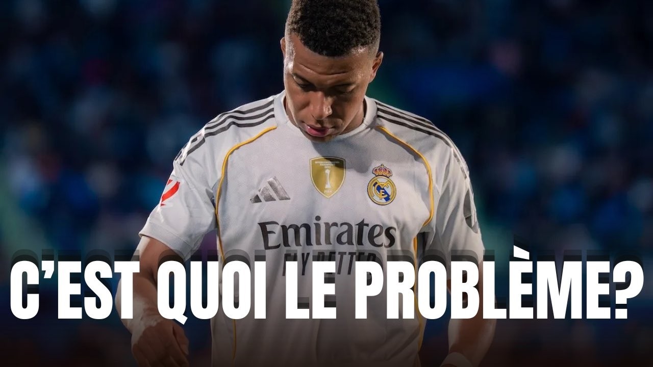 Mbappé : c'est quoi le problème ?