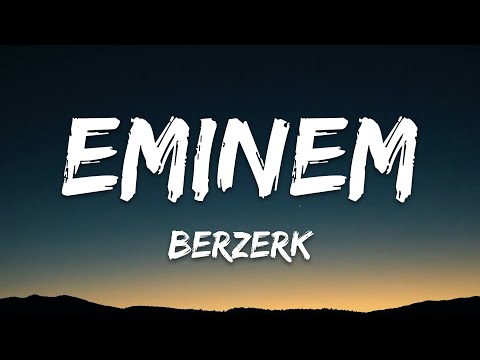 Eminem - Berzerk (Lyrics)