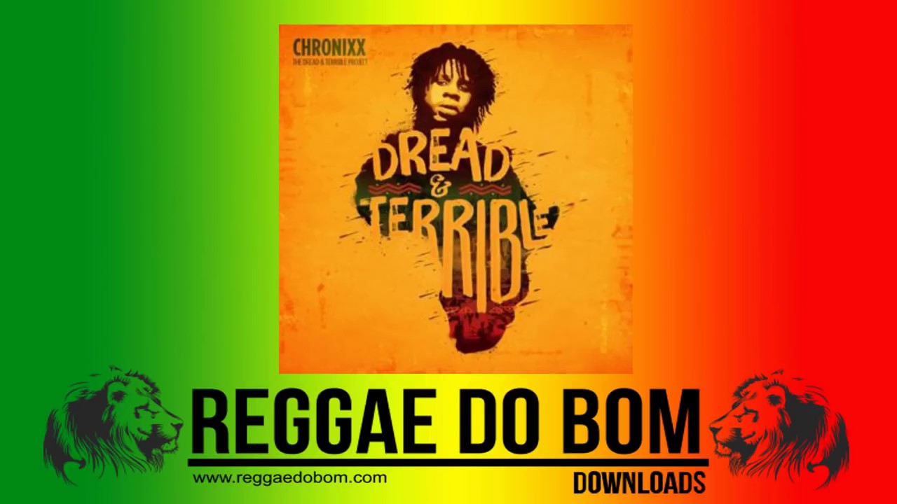 CHRONIXX DREAD AND TERRIBLE [FULL ALBUM] #REGGAE - YouTube