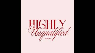 Highly Unqualified: The Beginning | UIC Radio