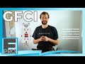 GFCI Crash Course - Part 2