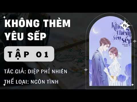 Không Thèm Yêu Sếp Tập 1 - youtube