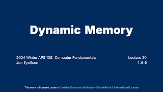 Dynamic Memory Introductory C Programming for ECE at University of Toronto