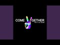 Come Together