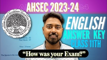 AHSEC  ENGLISH PAPER SOLUTION 2024,HS 1st YEAR /11TH | 2024 PAPER ANALYSIS,2024 With Answers