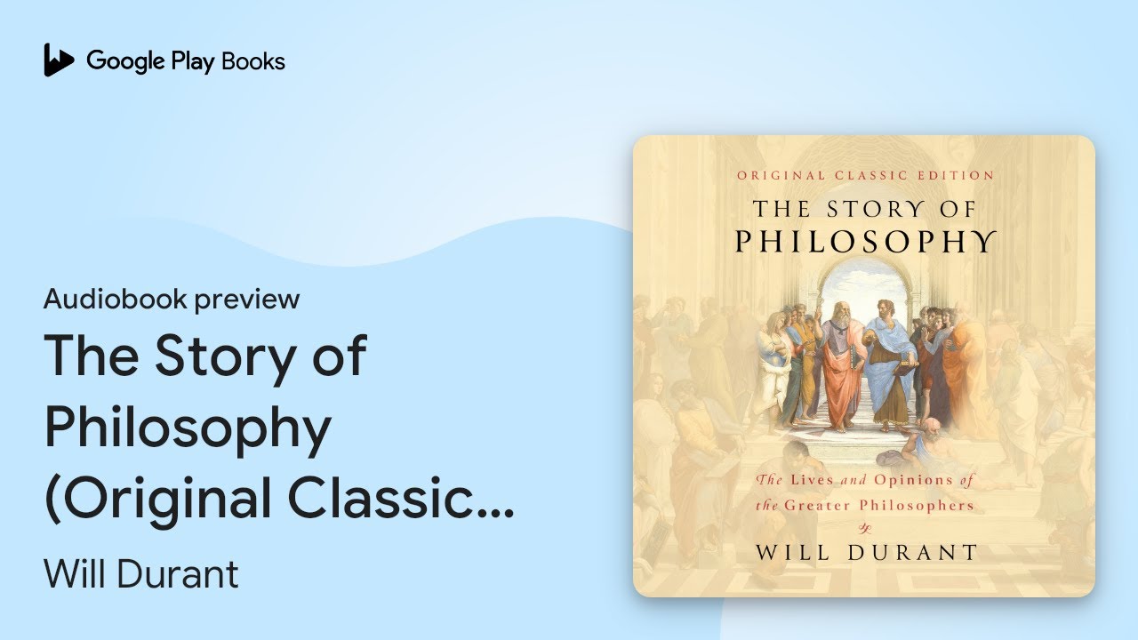 The Story of Philosophy (Original Classic… by Will Durant