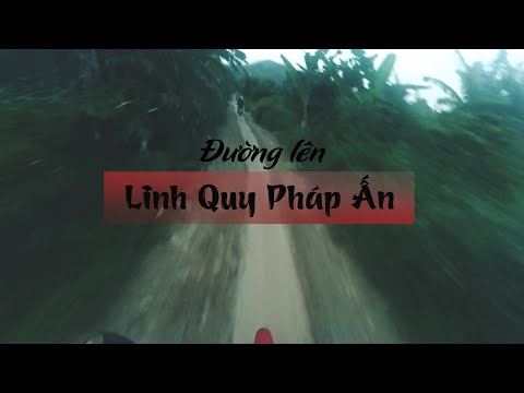 Đường lên Linh Quy Pháp Ấn - Bảo Lộc | Go with Minc