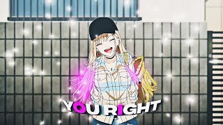 My Dress-Up Darling Edit - You Right「4K」