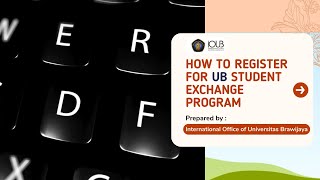 Tutorial - How to Register for UB Student Exchange Program 2024