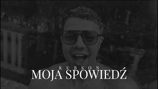 Kubson - Moja Spowiedź Prod.robert Tar