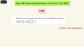 Top 100 expected questions of QA in CAT 2025 